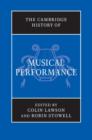 Cambridge History of Musical Performance - eBook