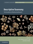 Descriptive Taxonomy : The Foundation of Biodiversity Research - eBook