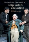 Cambridge Encyclopedia of Stage Actors and Acting - eBook