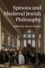 Spinoza and Medieval Jewish Philosophy - eBook