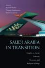 Saudi Arabia in Transition : Insights on Social, Political, Economic and Religious Change - eBook