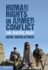 Human Rights in Armed Conflict : Law, Practice, Policy - eBook