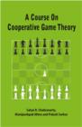 Course on Cooperative Game Theory - eBook