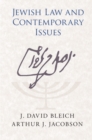 Jewish Law and Contemporary Issues - eBook