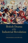 British Drama of the Industrial Revolution - eBook