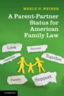 Parent-Partner Status for American Family Law - eBook