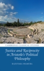 Justice and Reciprocity in Aristotle's Political Philosophy - eBook