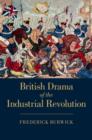 British Drama of the Industrial Revolution - eBook