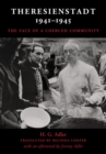 Theresienstadt 1941-1945 : The Face of a Coerced Community - eBook