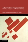 Farewell to Fragmentation : Reassertion and Convergence in International Law - eBook