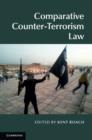Comparative Counter-Terrorism Law - eBook