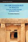 Archaeology of Malta : From the Neolithic through the Roman Period - eBook