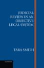 Judicial Review in an Objective Legal System - eBook