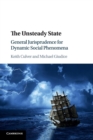 The Unsteady State : General Jurisprudence for Dynamic Social Phenomena - Book