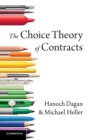 The Choice Theory of Contracts - Book
