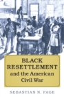 Black Resettlement and the American Civil War - Book