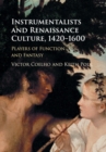 Instrumentalists and Renaissance Culture, 1420-1600 : Players of Function and Fantasy - Book