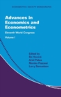 Advances in Economics and Econometrics: Volume 1 : Eleventh World Congress - Book