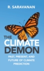 The Climate Demon : Past, Present, and Future of Climate Prediction - Book