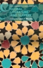 The Cambridge Companion to Global Literature and Slavery - Book