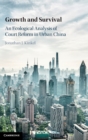 Growth and Survival : An Ecological Analysis of Court Reform in Urban China - Book