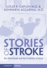 Stories of Stroke : Key Individuals and the Evolution of Ideas - Book
