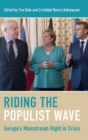 Riding the Populist Wave : Europe's Mainstream Right in Crisis - Book