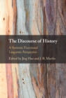The Discourse of History : A Systemic Functional Linguistic Perspective - Book