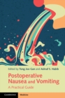 Postoperative Nausea and Vomiting : A Practical Guide - eBook