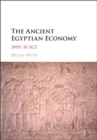 Ancient Egyptian Economy : 3000-30 BCE - eBook