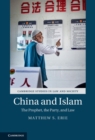China and Islam : The Prophet, the Party, and Law - eBook