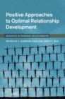 Positive Approaches to Optimal Relationship Development - eBook