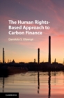 Human Rights-Based Approach to Carbon Finance - eBook