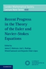 Recent Progress in the Theory of the Euler and Navier-Stokes Equations - eBook