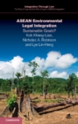 ASEAN Environmental Legal Integration : Sustainable Goals? - eBook