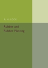 Rubber and Rubber Planting - Book