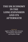 The UK Economy in the Long Expansion and its Aftermath - Book