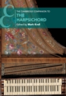 The Cambridge Companion to the Harpsichord - Book
