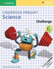 Cambridge Primary Science Challenge 6 - Book