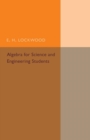 Algebra for Science and Engineering Students - Book