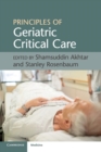 Principles of Geriatric Critical Care - Book