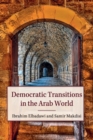 Democratic Transitions in the Arab World - Book