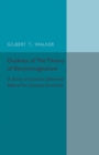 Outlines of the Theory of Electromagnetism : A Series of Lectures Delivered before the Calcutta University - Book