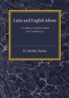 Latin and English Idiom : An Object Lesson from Livy's Preface - Book