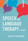 Speech and Language Therapy : A Primer - Book