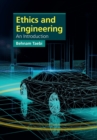 Ethics and Engineering : An Introduction - Book
