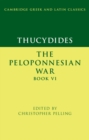 Thucydides: The Peloponnesian War Book VI - Book