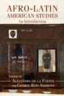 Afro-Latin American Studies : An Introduction - Book