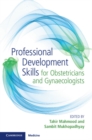 Professional Development Skills for Obstetricians and Gynaecologists - Book