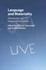 Language and Materiality : Ethnographic and Theoretical Explorations - Book